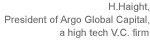 H.Haight, President of Argo Global Capital, a high tech V.C. firm